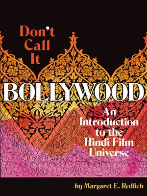 cover image of Don't Call It Bollywood